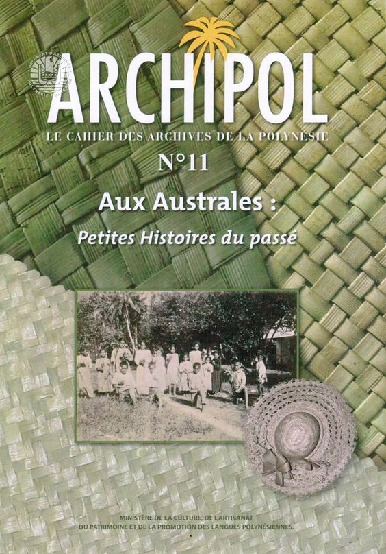 ARCHIPOL 11   Aux Australes Petites Histoires Du Passé