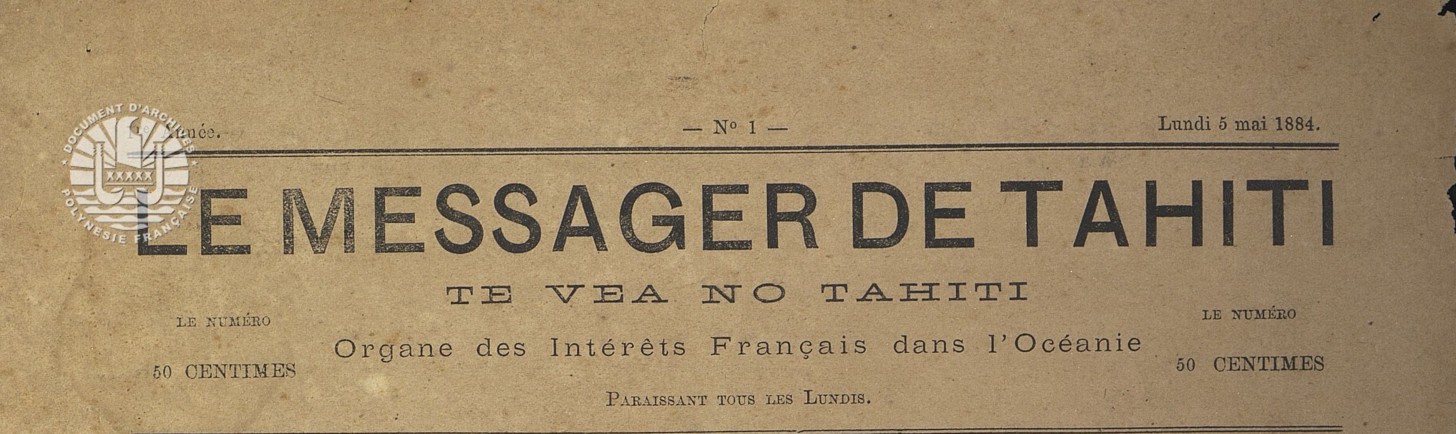 LE MESSAGER DE TAHITI 1886, 1887, 1888, 1892, 1893, 1897, 1899